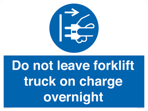 Do not leave forklift truck on charge overnight